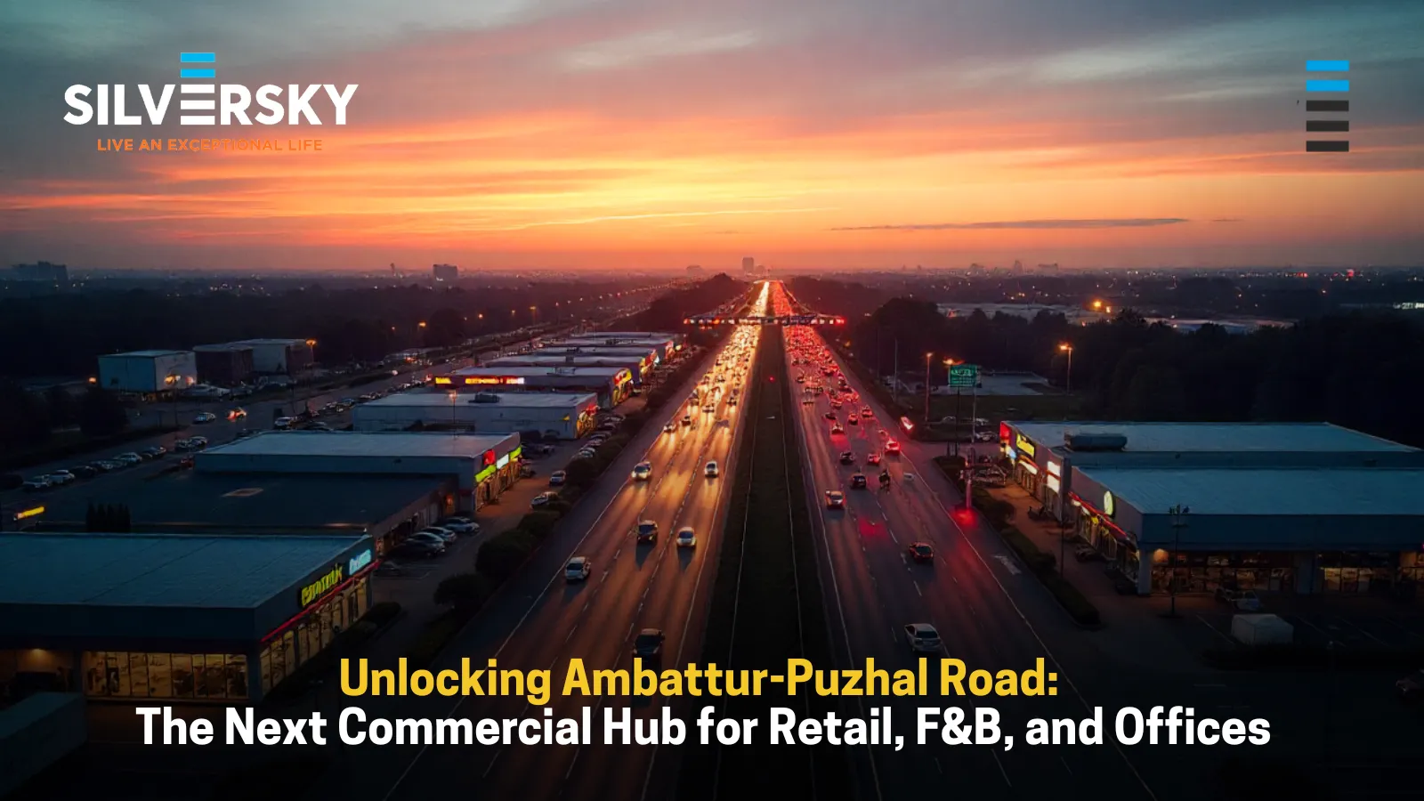 Unlocking Ambattur-Puzhal Road: The Next Commercial Hub for Retail, F&B, and Offices